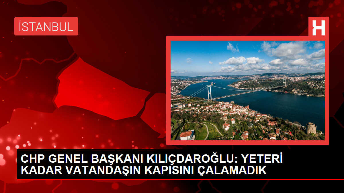 Kılıçdaroğlu: CHP Genel Başkanları Zenginleşmedi