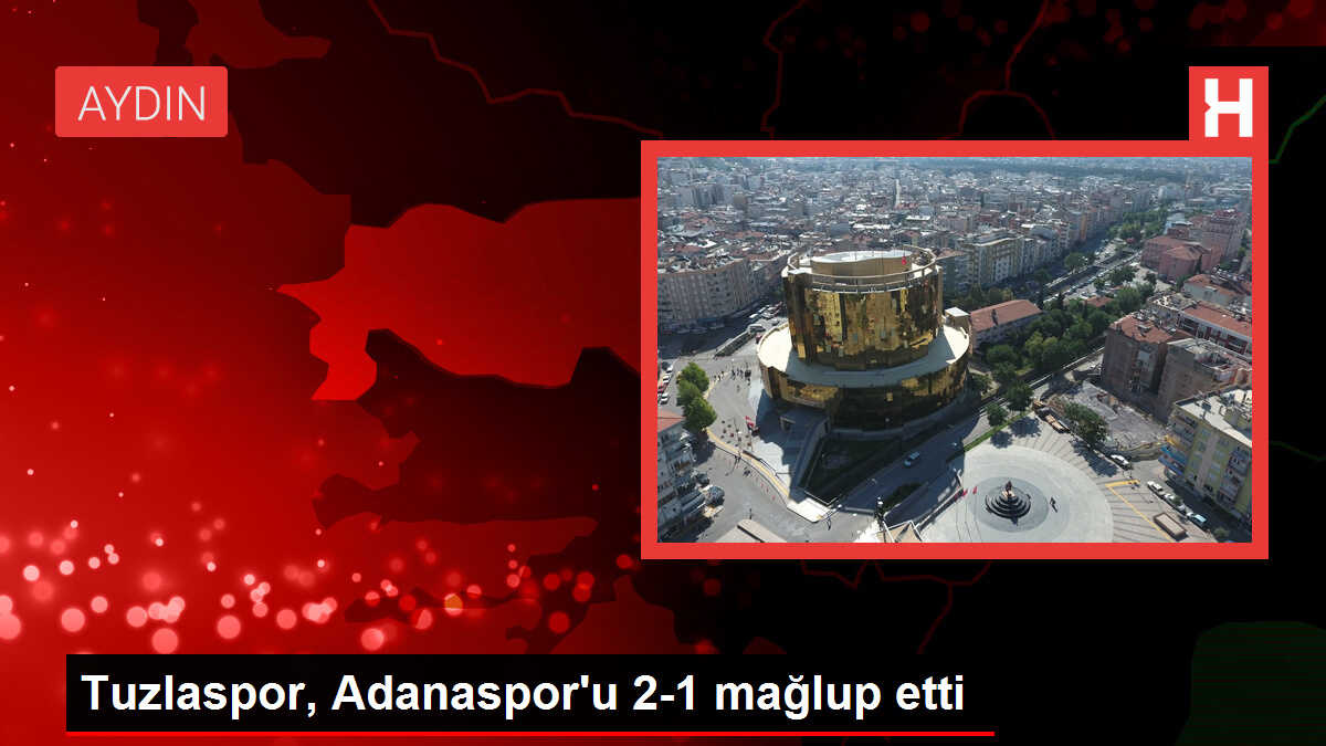 Tuzlaspor, Adanaspor'u 2-1 mağlup etti