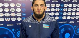 Azerbaycanlı Güreşçi Magomedov, Dünya Şampiyonası'nda Finale Yükseldi