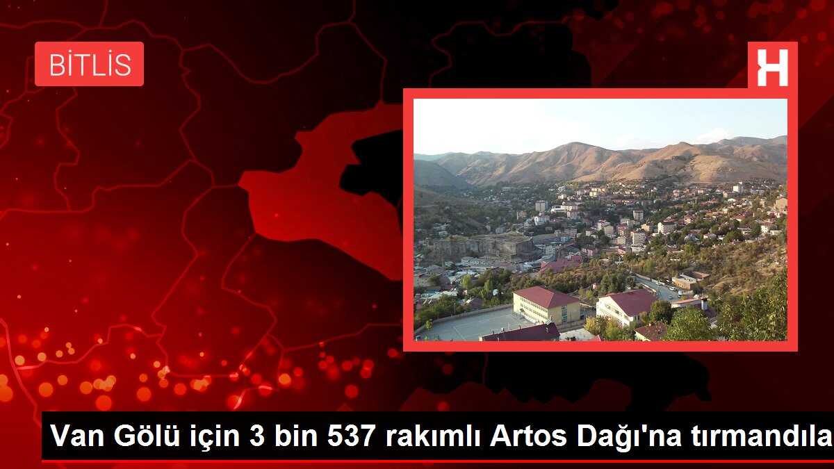 Van Gölü için 3 bin 537 rakımlı Artos Dağı'na tırmandılar