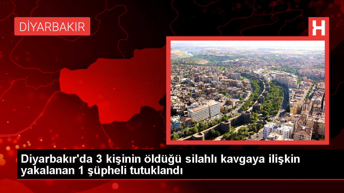 Diyarbakır'da silahlı kavga: 3 ölü, 1 yaralı