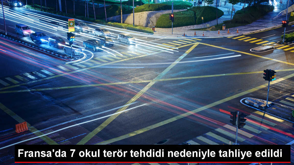 Fransa'da terör saldırısı içerikli tehdit mesajları alan 7 okul tahliye edildi