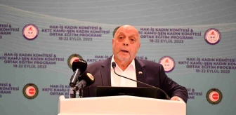 Hak-İş Konfederasyonu Genel Başkanı Arslan: 'Kadın çalışanlarımızın sendikal mücadeleye daha fazla ilgi göstermelerini istiyoruz'