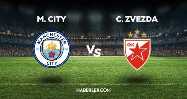 Manchester City Crvena Zvezda maçı CANLI izle! M.City Crvena Zvezda maçı canlı yayın izle! Nereden, nasıl izlenir? Manchester City Crvena Zvezda maçı CANLI izle! M.City Crvena Zvezda maçı canlı yayın izle! Nereden, nasıl izlenir?