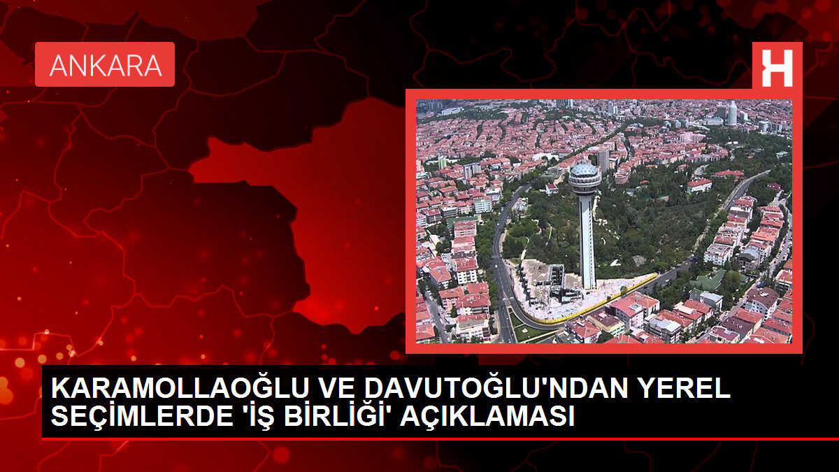 Karamollaoğlu ve Davutoğlu İstişare Toplantısı Yaptı