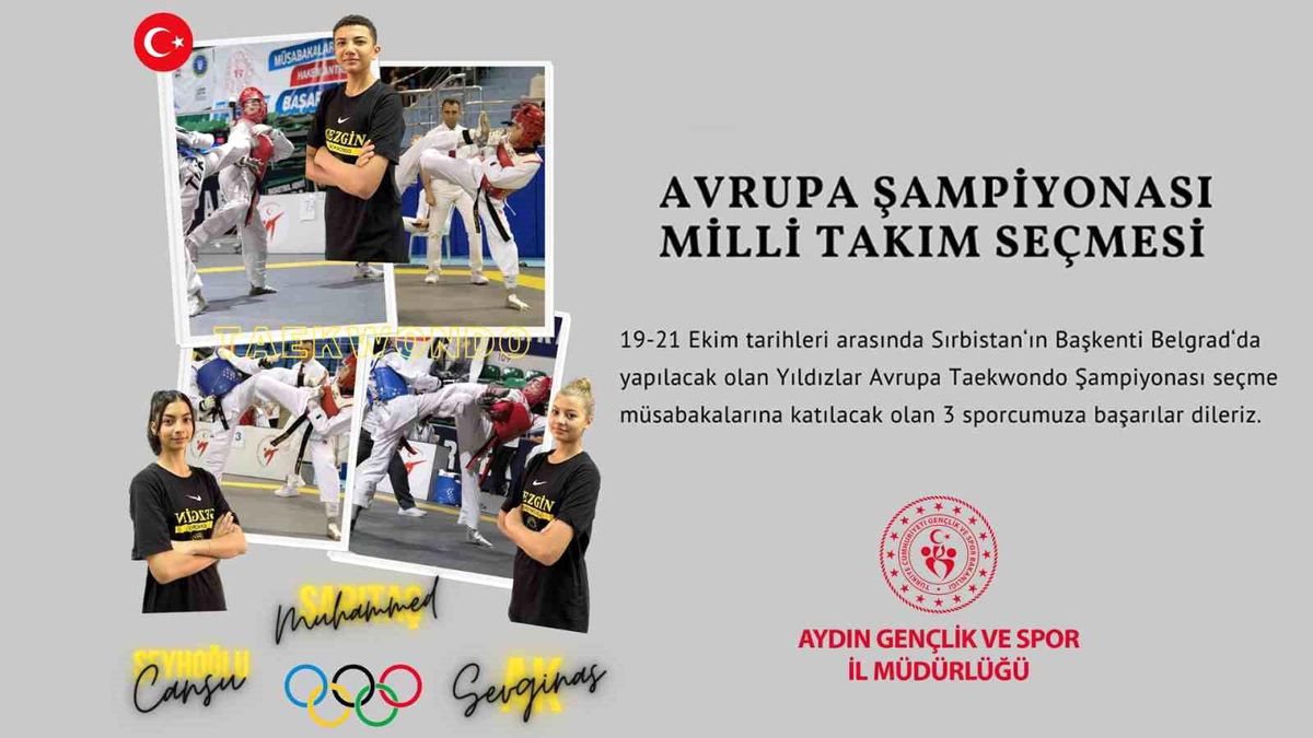 Aydın'dan 3 sporcu Avrupa Yıldızlar Milli Takım Seçmesi'ne davet edildi