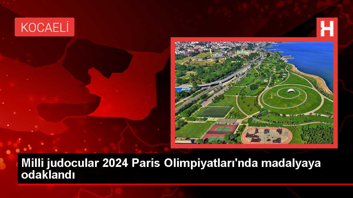 Milli judoculardan Münir Ertuğ ve Kayra Sayit, 2024 Paris Olimpiyatları'nda madalya hedefliyor