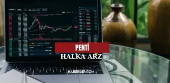 Penti halka arz ne zaman, kaç lot verir? Penti hisse hangi bankalarda var, ne zaman işlem görecek?