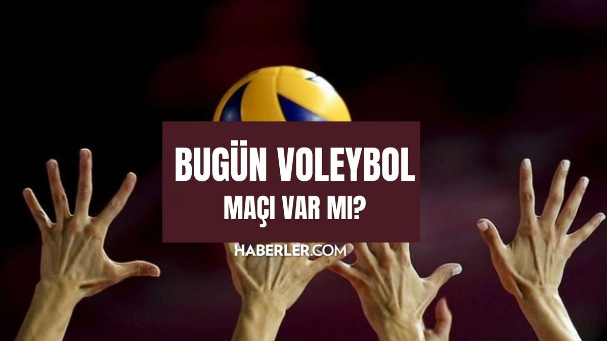 Bugün voleybol maçı var mı, hangi kanalda? 24 Eylül kimin voleybol maçı var? Bugün hangi voleybol maçı var?