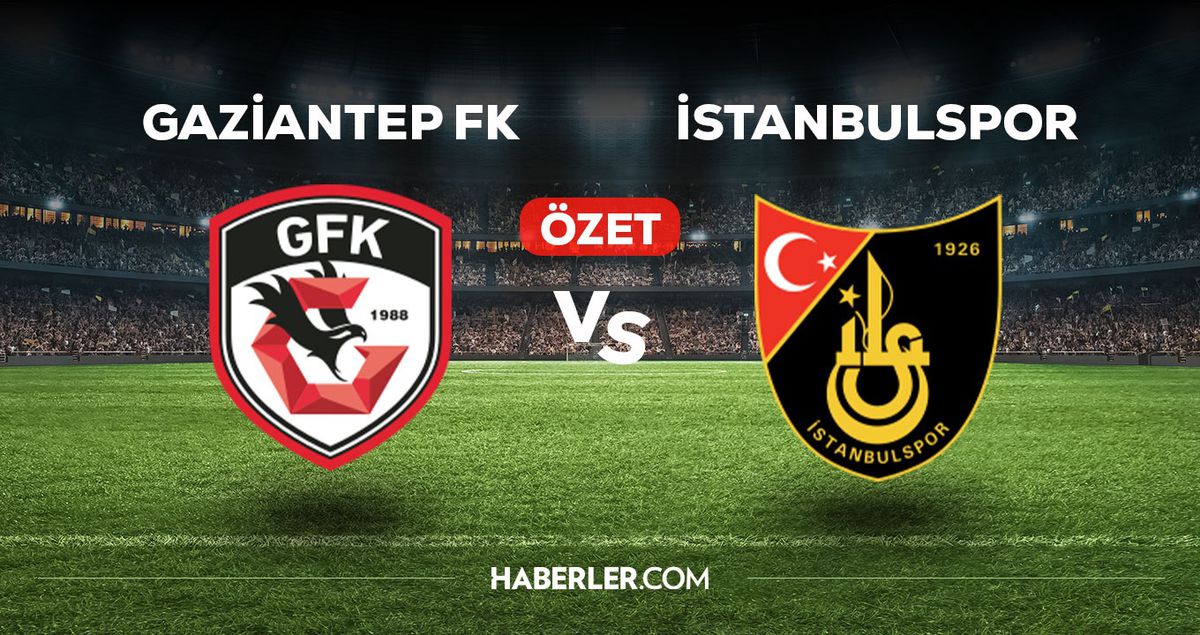 Gaziantep FK - İstanbulspor maç özeti! (VİDEO) Gaziantep FK - İstanbulspor maçı özeti izle! Golleri kim attı, maç kaç kaç bitti?