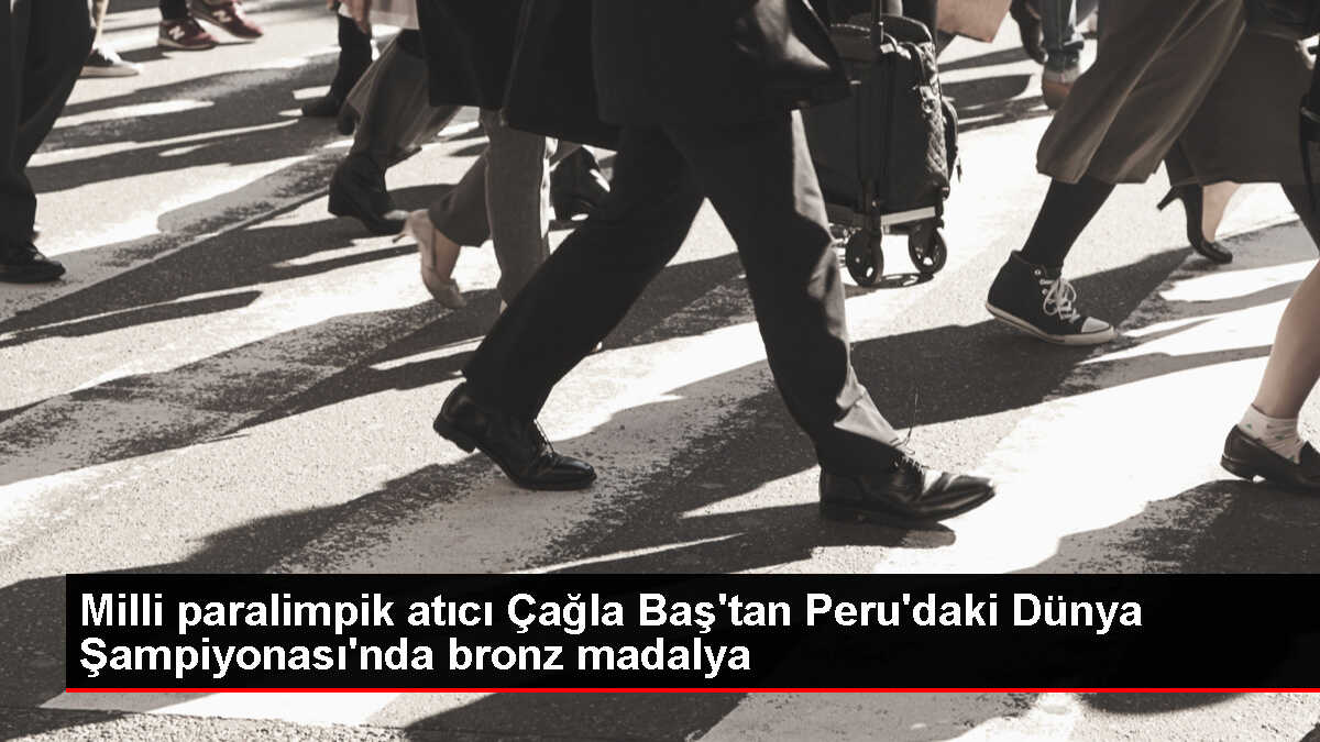 Milli paralimpik atıcı Çağla Baş Peru'da bronz madalya kazandı