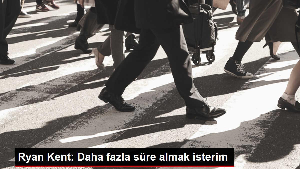 Ryan Kent: Gidebildiğimiz kadar uzağa gitmek istiyoruz