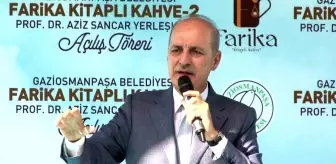 TBMM Başkanı Numan Kurtulmuş: 'Gelecek dönemlerde evlatlarımızın arasından Aziz Sancar'lar çıkacaktır'
