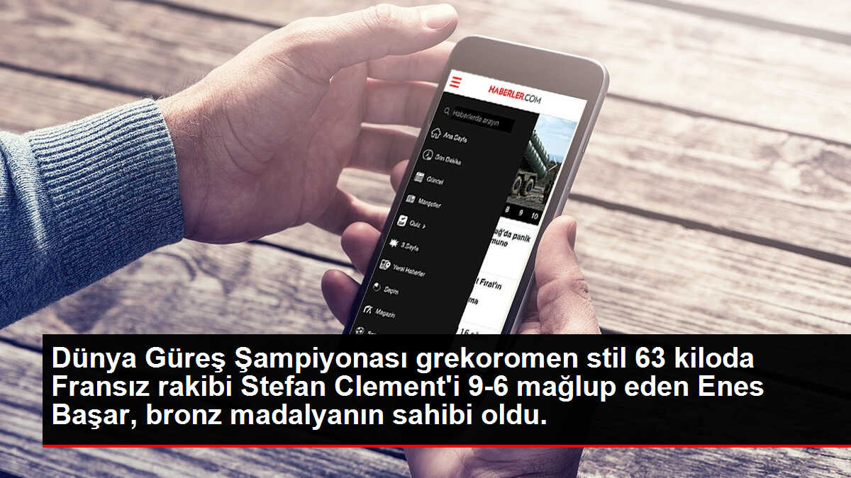 Dünya Güreş Şampiyonası grekoromen stil 63 kiloda Fransız rakibi Stefan Clement'i 9-6 mağlup eden Enes Başar, bronz madalyanın sahibi oldu.