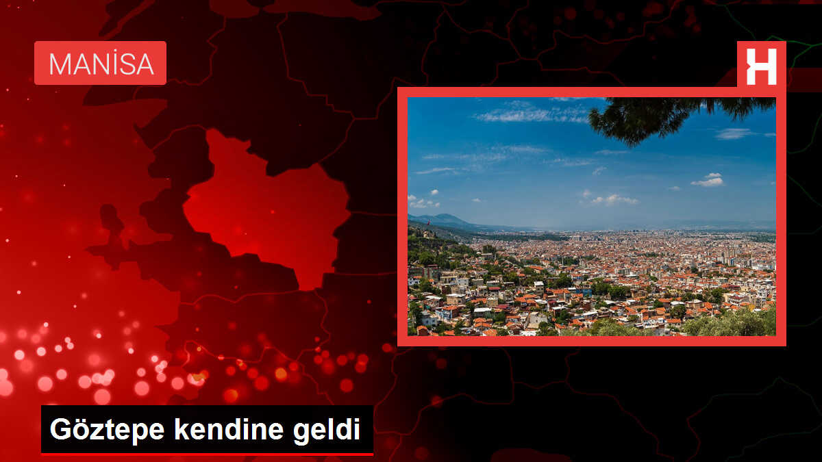 Göztepe, Manisa FK deplasmanında galip geldi