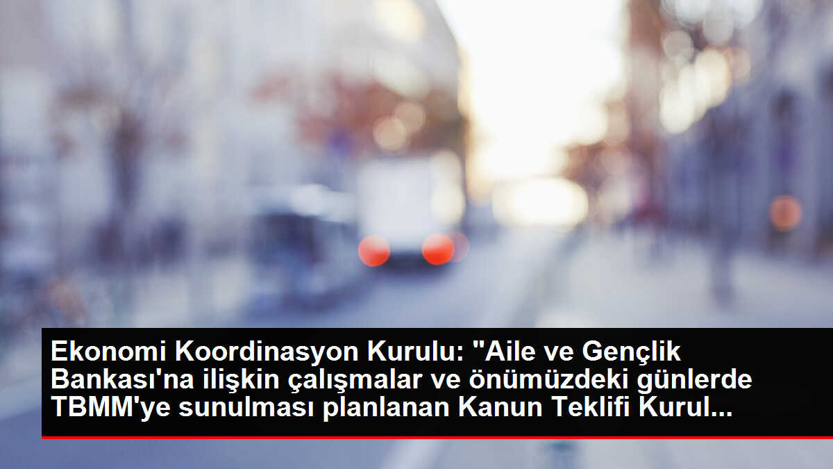Ekonomi Koordinasyon Kurulu Toplantısı Sona Erdi.