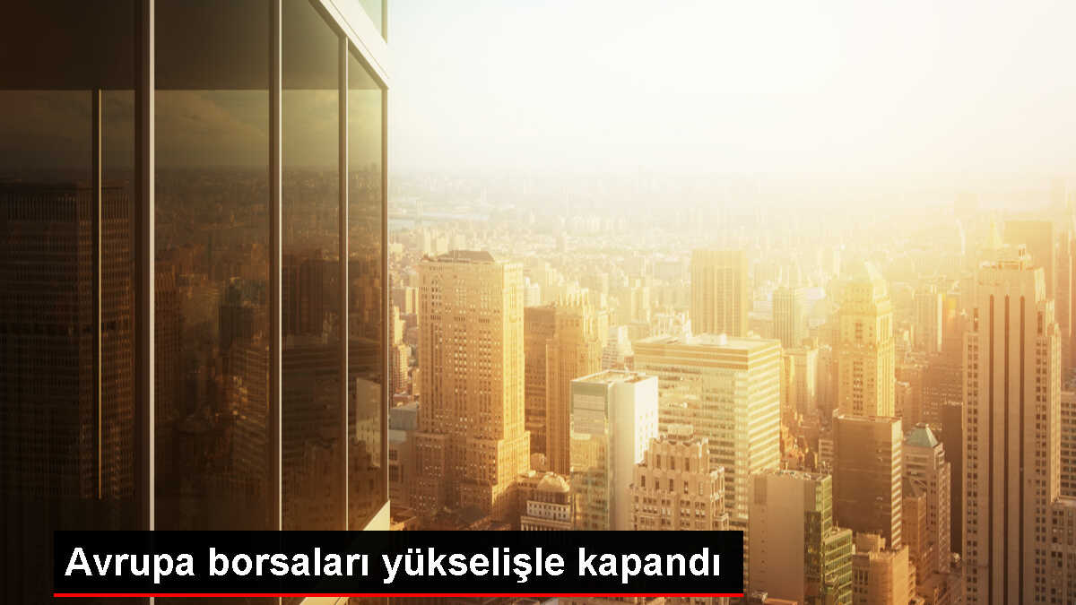 Avrupa Borsaları Enflasyon Verileriyle Yükseldi