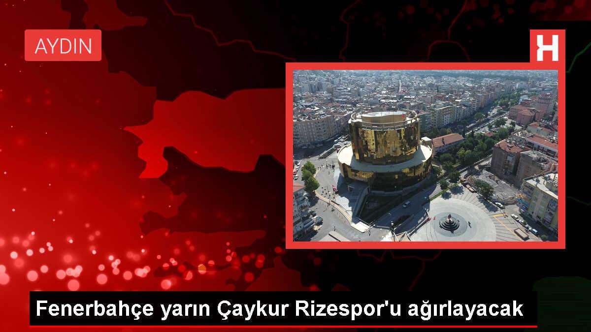 Fenerbahçe, Çaykur Rizespor'u konuk edecek