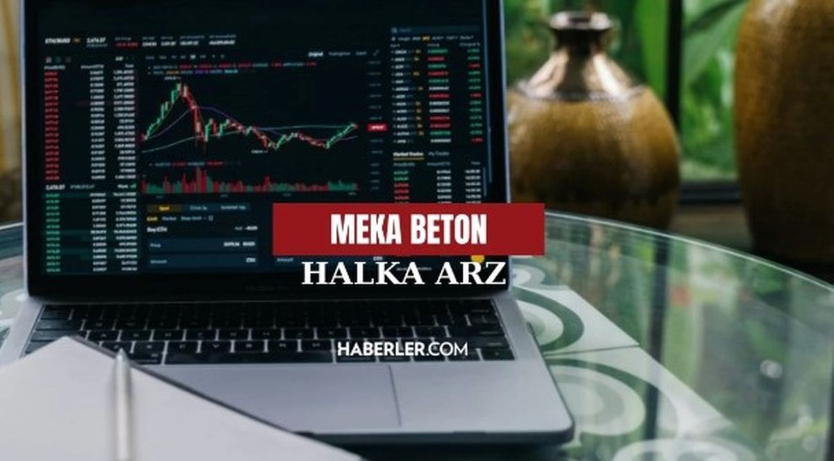 Meka Beton halka arz ne zaman işlem görecek? Kaç lot verir? Meka Beton hangi bankalarda va?