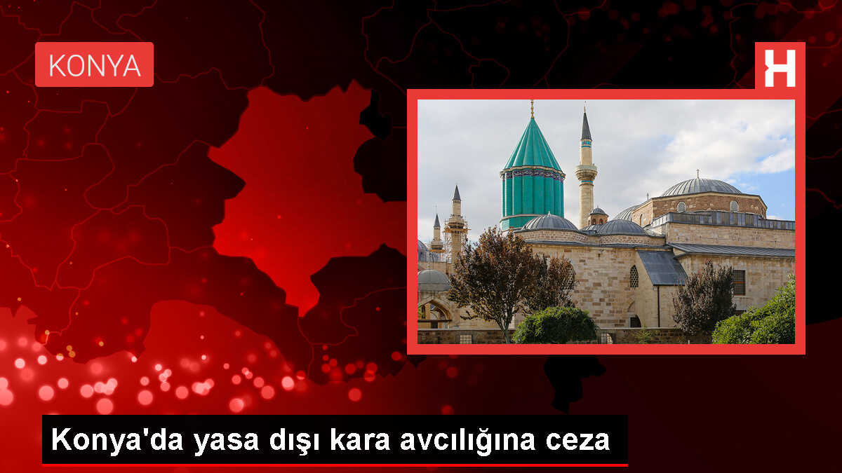 Konya'da Yasak Av Yapan 2 Kişi Yakalandı