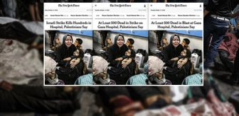 Katliam sonrası İsrail'i aklamaya çalışan New York Times gazetesi, 3 kez manşet değiştirdi