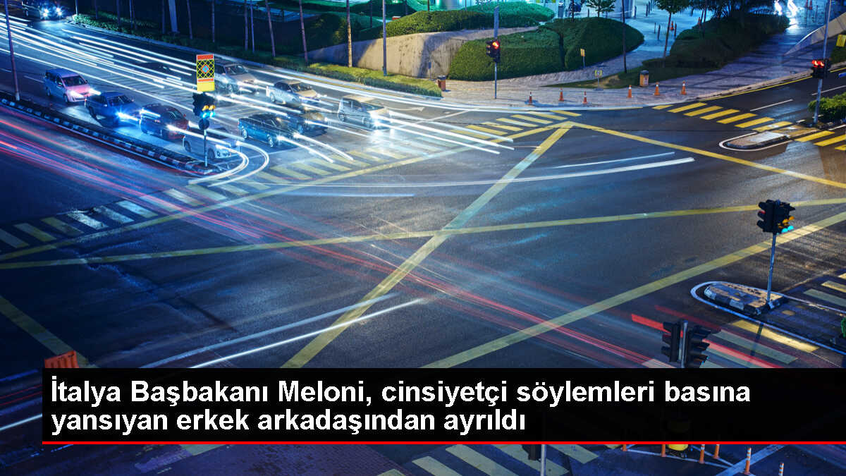 İtalya Başbakanı Meloni, Cinsiyetçi Söylemler Yüzünden Erkek Arkadaşından Ayrıldı