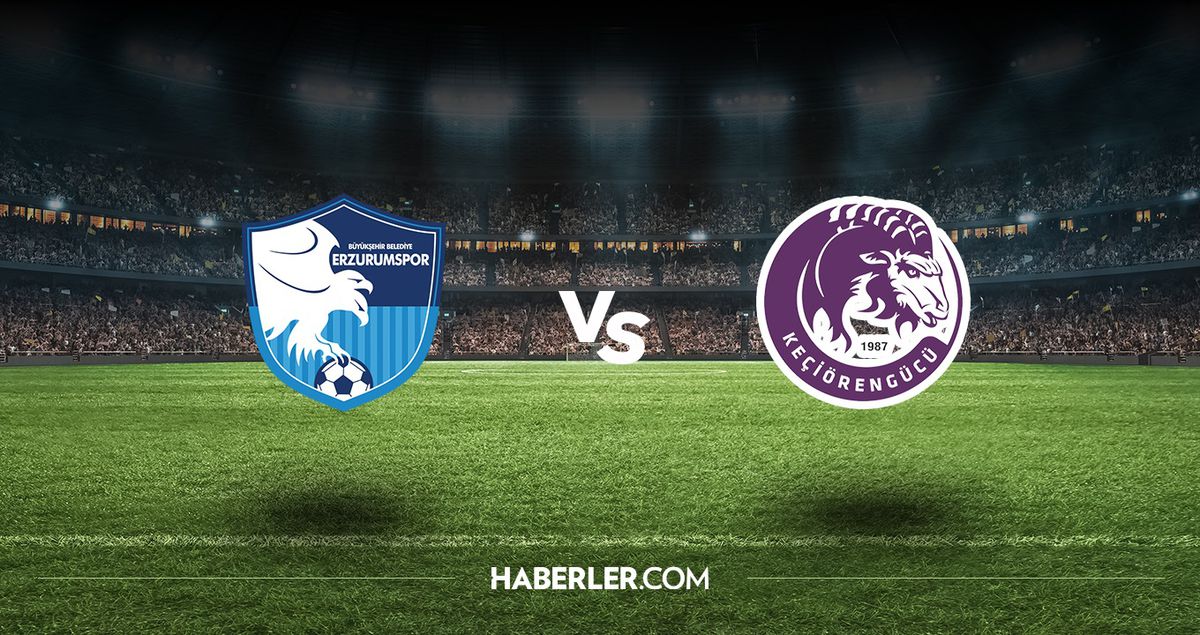 Erzurumspor - Keçiörengücü maçı ne zaman? Erzurumspor - Keçiörengücü maçı hangi kanalda, saat kaçta?