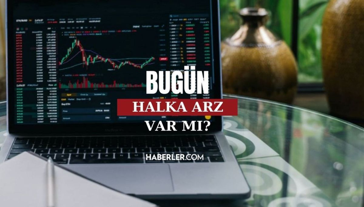 Bu hafta yeni halka arz var mı? Bugün halka arz olacak firmalar var mı? 23-27 Ekim ayı halka arzları!