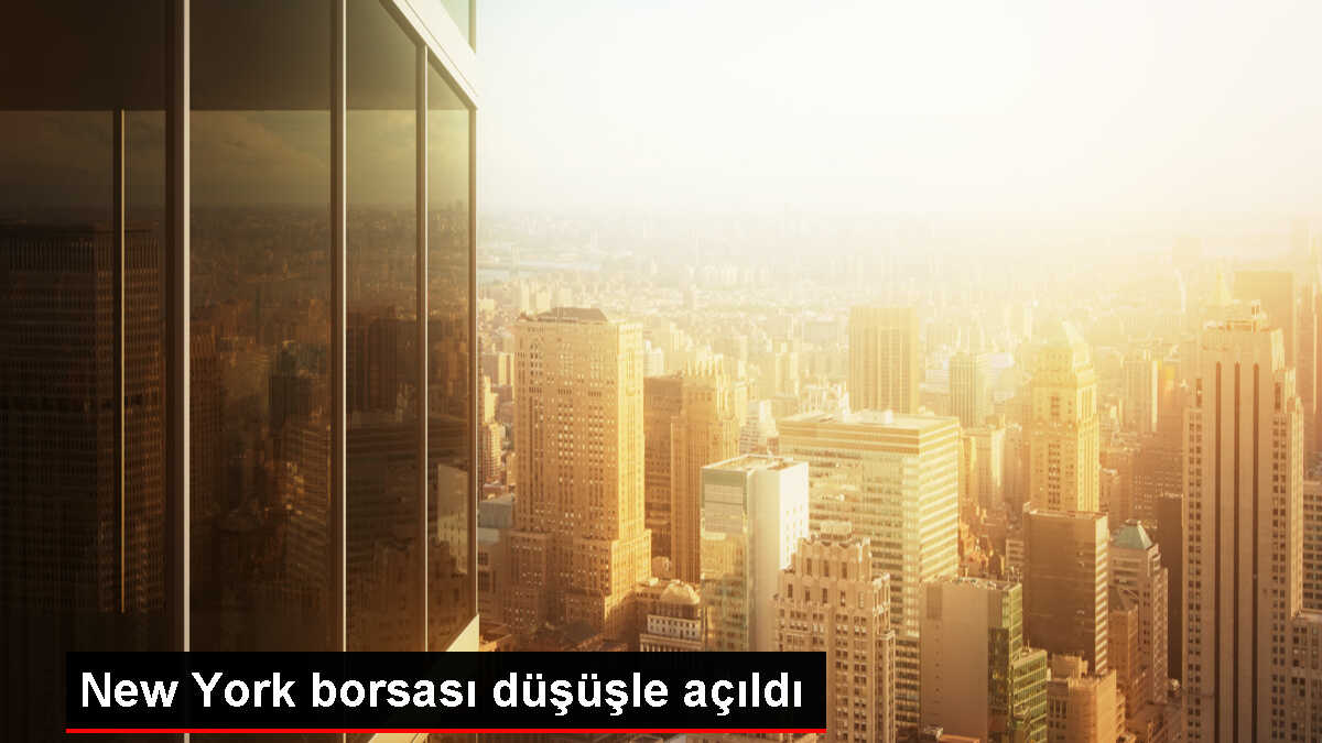 New York Borsası Düşüşle Başladı