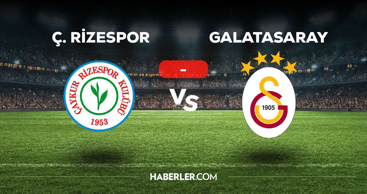 Çaykur Rizespor - Galatasaray maçı kaç kaç, bitti mi? MAÇ SKORU! Rizespor - Galatasaray maçı kaç kaç, canlı maç skoru! Canlı maç anlatımı!