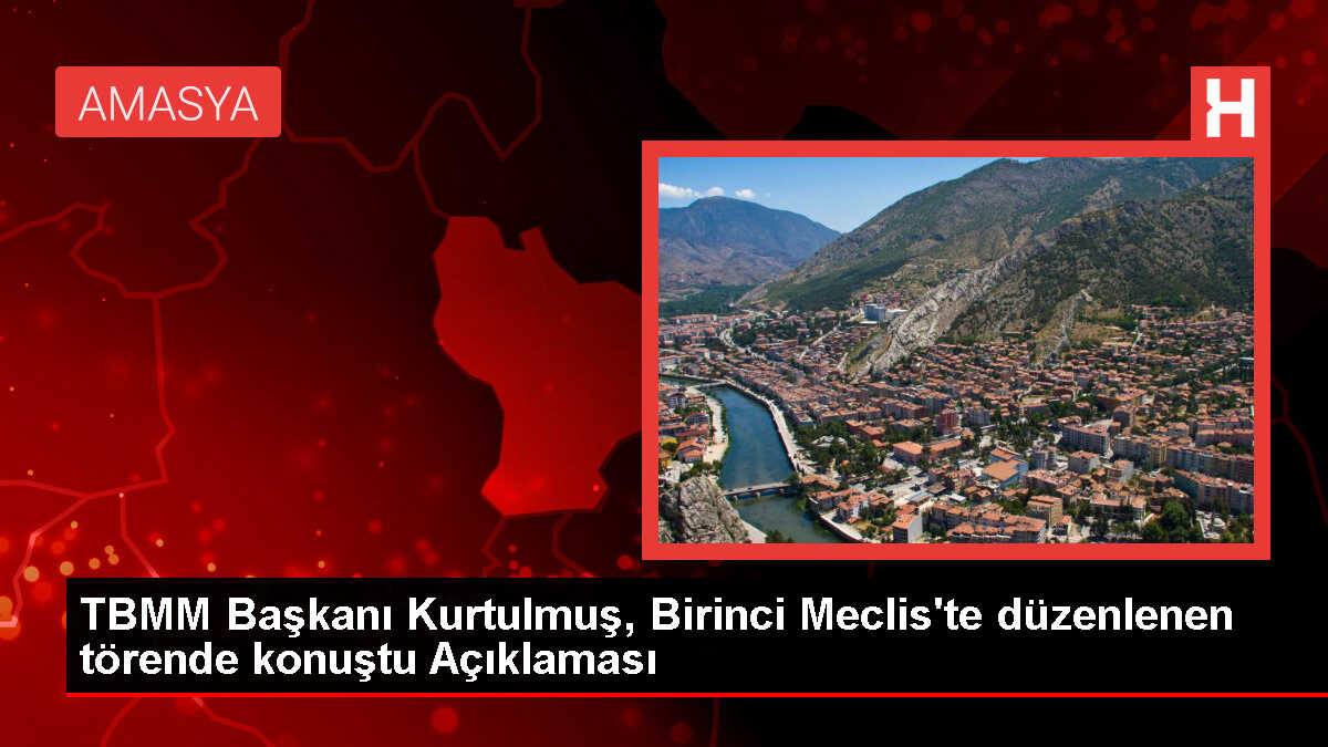 TBMM Başkanı Kurtulmuş, Birinci Meclis'te düzenlenen törende konuştu Açıklaması