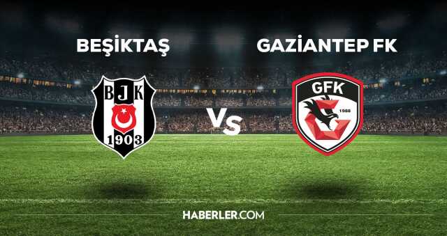 Beşiktaş - Gaziantep FK maçı CANLI izle! Beşiktaş - Gaziantep FK maçı canlı yayın izle! Nereden, nasıl izlenir? Beşiktaş - Gaziantep FK maçı CANLI izle! Beşiktaş - Gaziantep FK maçı canlı yayın izle! Nereden, nasıl izlenir?