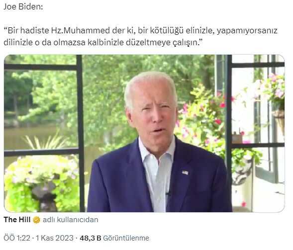ABD Başkanı Joe Biden'ın Hz. Muhammed'in hadisini okuduğu konuşmanın 2023 yılına ait olduğu iddiası ABD Başkanı Joe Biden'ın Hz. Muhammed'in hadisini okuduğu konuşmanın 2023 yılına ait olduğu iddiası