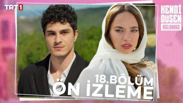 Kendi Düşen Ağlamaz YENİ BÖLÜM (18. BÖLÜM) ne zaman, fragman yayınlandı mı? Kendi Düşen Ağlamaz yeni bölüm ne zaman başlıyor, bu akşam var mı?