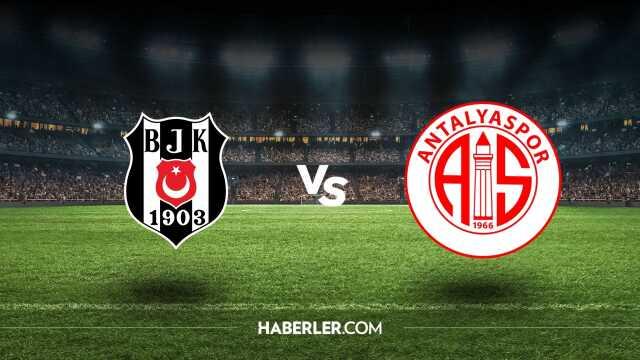 Beşiktaş maçı ne zaman, saat kaçta? Antalyaspor-Beşiktaş hangi kanalda, şifresiz mi? Beşiktaş maçı ne zaman, saat kaçta? Antalyaspor-Beşiktaş hangi kanalda, şifresiz mi?