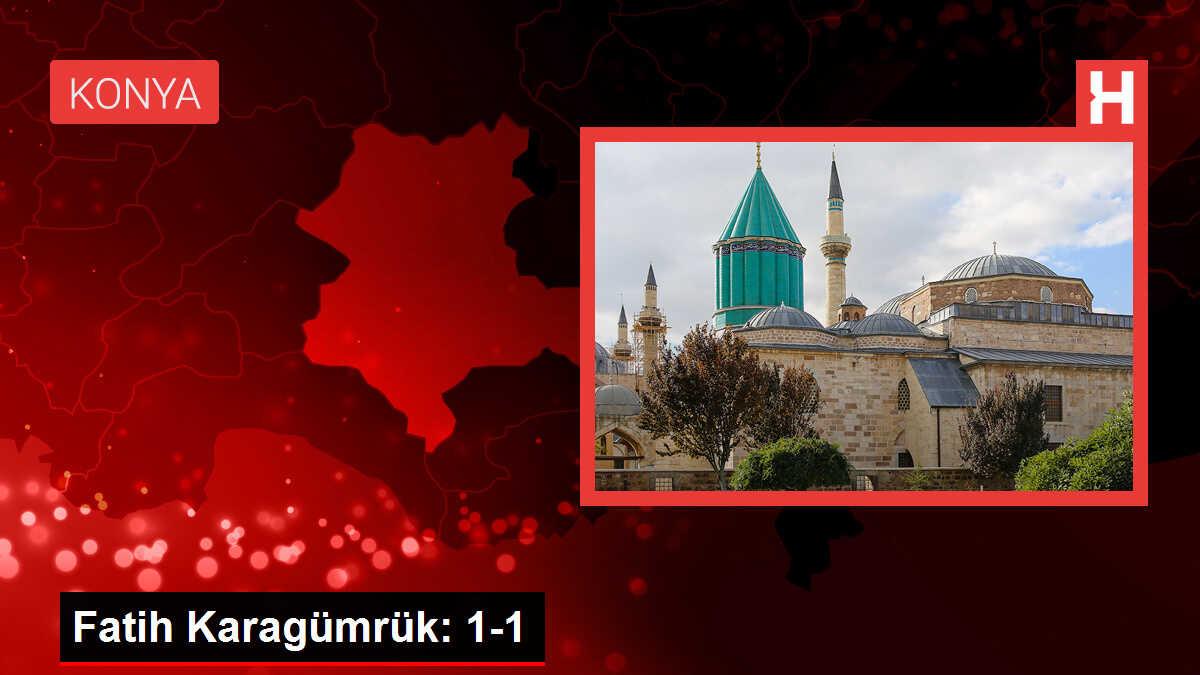 Konyaspor ve Fatih Karagümrük Berabere Kaldı