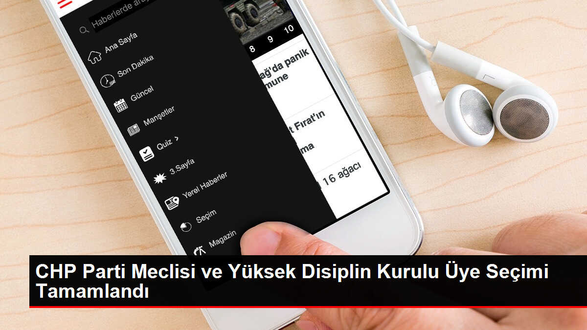 CHP Parti Meclisi ve Yüksek Disiplin Kurulu Üye Seçimi Tamamlandı