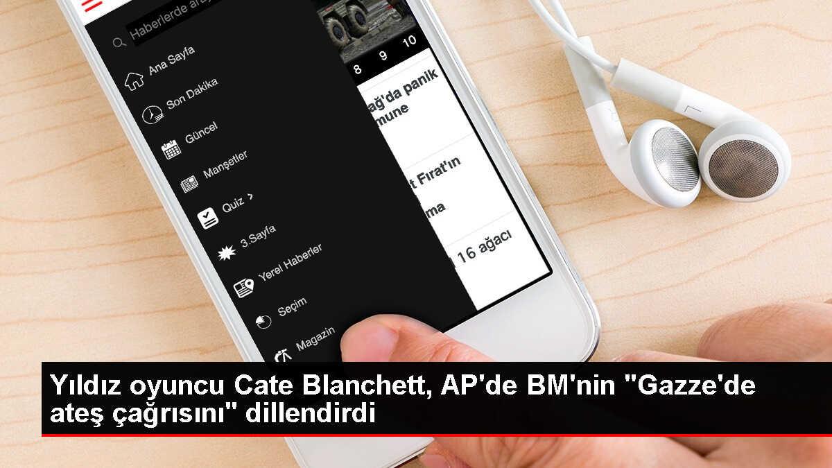 Cate Blanchett Gazze'deki ateşkes çağrısını AP'de dile getirdi