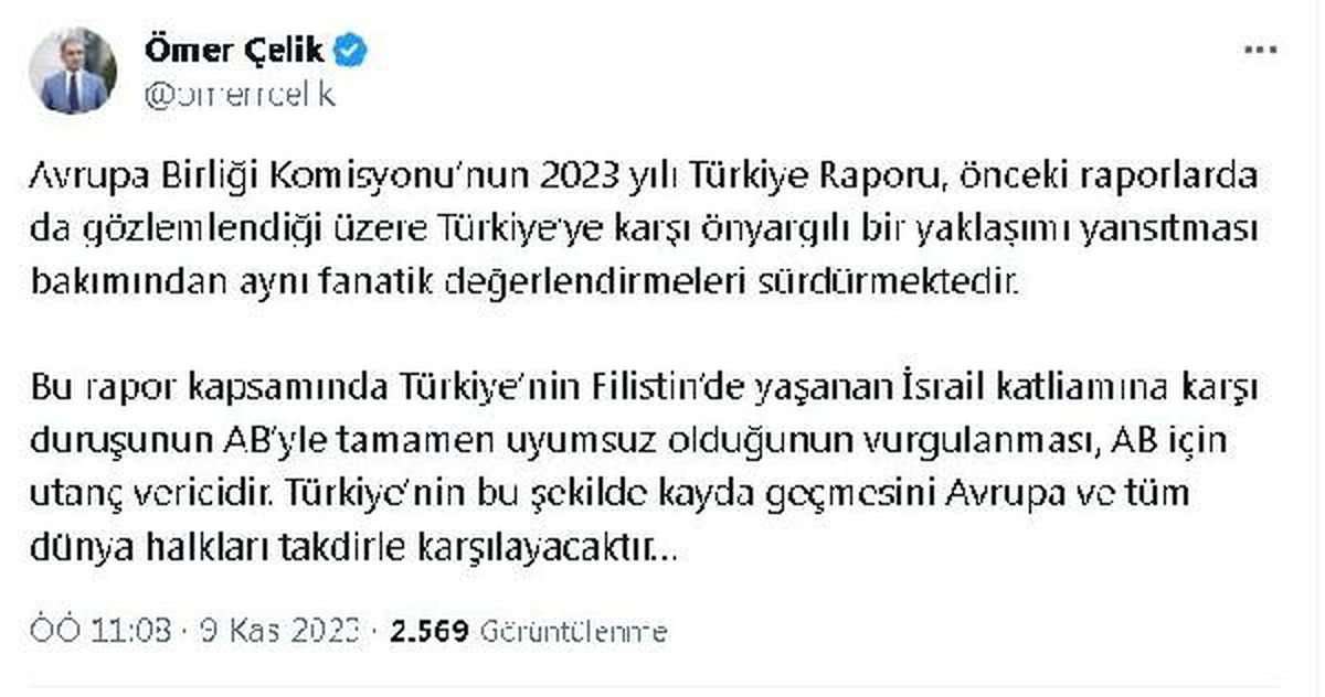 AK Parti Sözcüsü Çelik: AB'nin Türkiye'ye karşı tutumu utanç verici