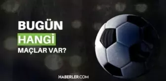 Bugün hangi maçlar var? Bugün maç var mı, kimin maçı var 10 Kasım 2023? Bu akşam hangi maçlar var, hangi kanalda?