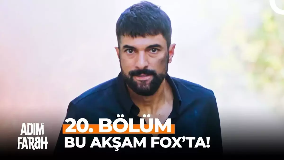 Adım Farah YENİ BÖLÜM (20. BÖLÜM) ne zaman, fragman yayınlandı mı? Adım Farah yeni bölüm ne zaman başlıyor, bu akşam var mı?