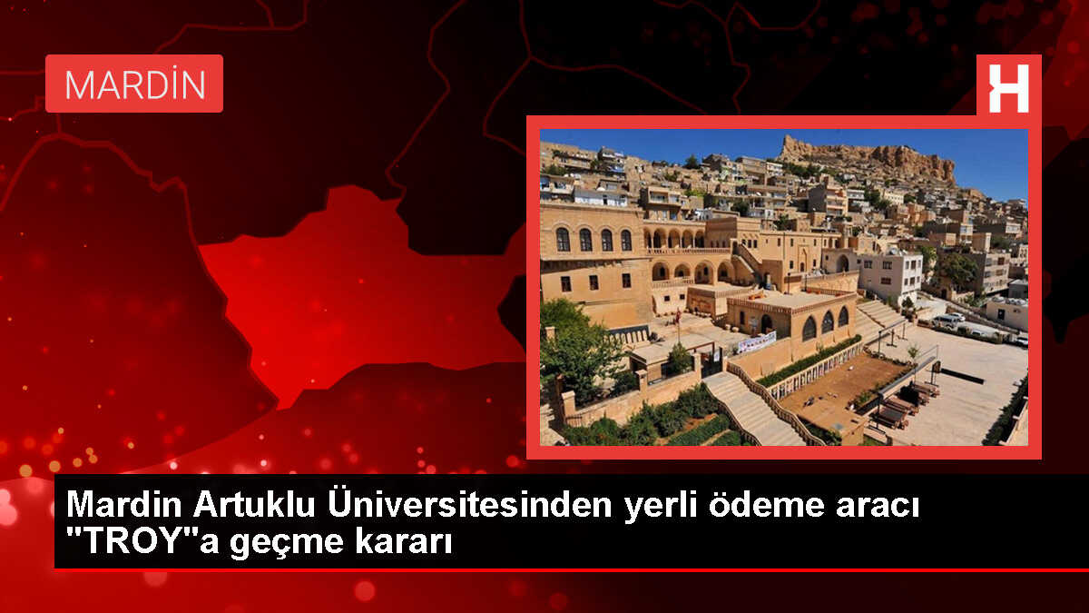 Mardin Artuklu Üniversitesi, TROY'a geçme kararı aldı