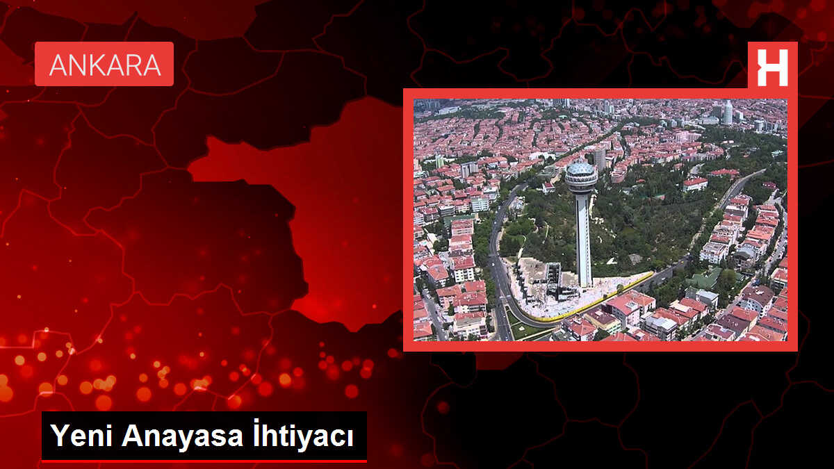 Yeni Anayasa İhtiyacı