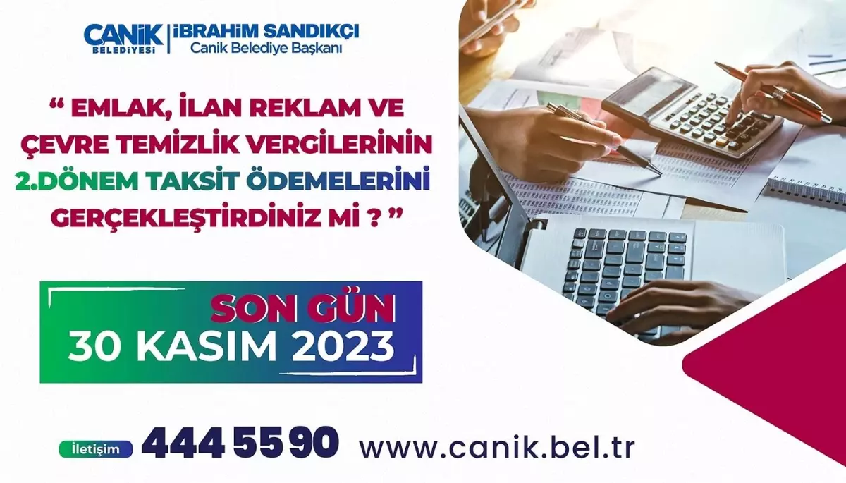Canik'te emlak, çevre temizlik, ilan ve reklam vergilerinin ikinci taksitleri 30 Kasım 2023 tarihine kadar ödenebilecek