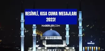 CUMA MESAJLARI 2023| Ayetli Cuma mesajları resimli, dualı, duygusal! Hayırlı cumalar Facebook, İnstagram sözleri!