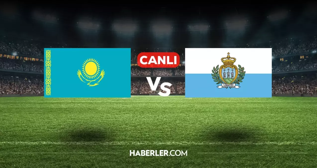 Kazakistan San Marino maçı CANLI izle! Kazakistan San Marino maçı canlı yayın izle! Nereden, nasıl izlenir?