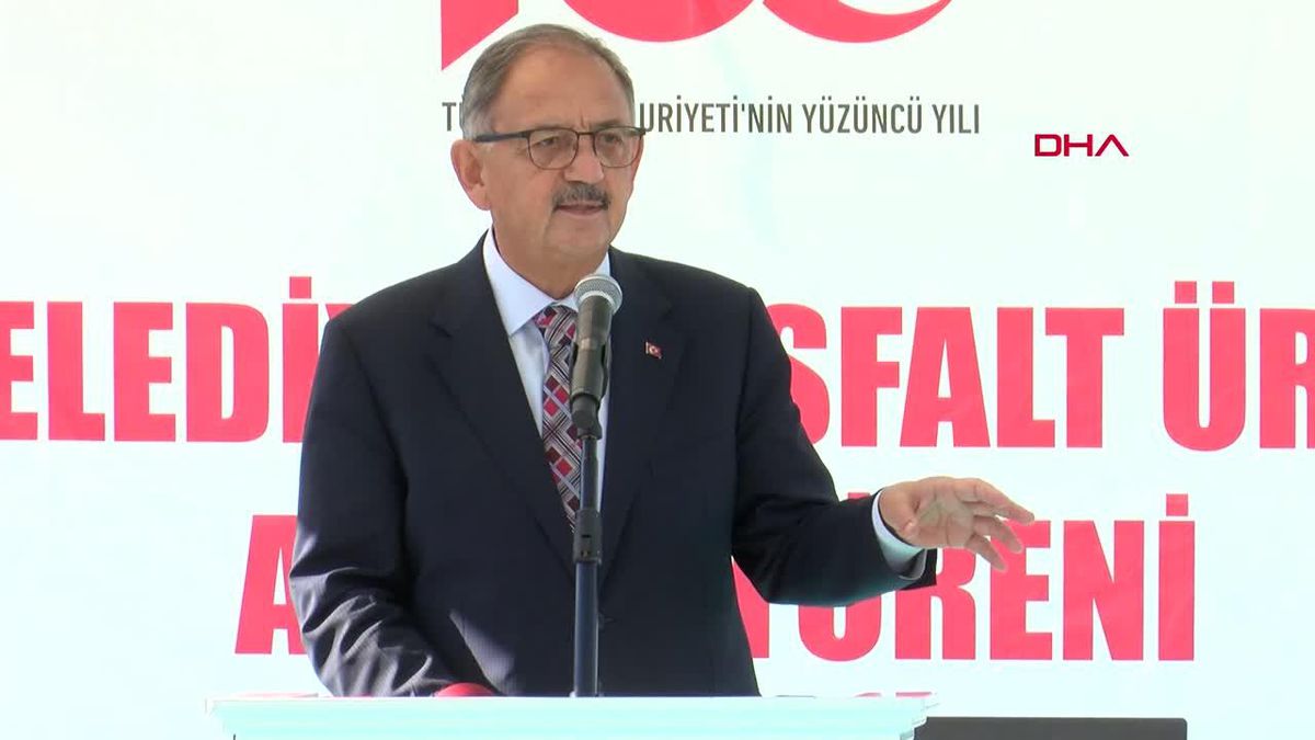 BAKAN ÖZHASEKİ YOL, BİR MEDENİYETTİR; BUNU UNUTMAYALIM