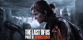 The Last of US Part 2 Remastered, PS5 için 19 Ocak 2024'te geliyor