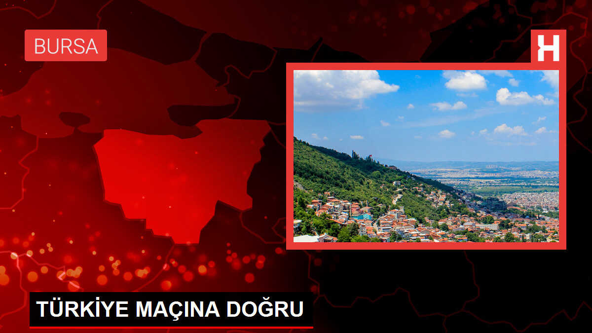 Türkiye Maçına Doğru
