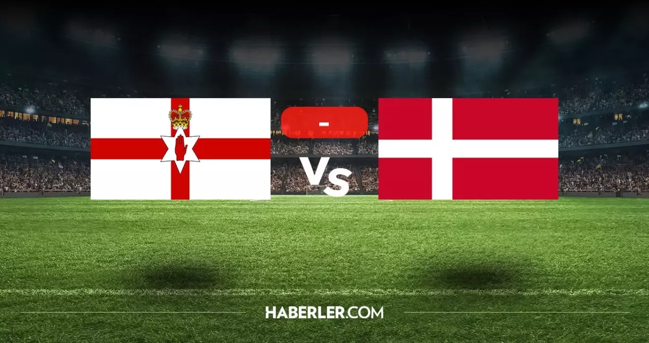 Kuzey İrlanda - Danimarka maçı kaç kaç, bitti mi? CANLI MAÇ SKORU! Kuzey İrlanda - Danimarka maçı kaç kaç, canlı maç skoru! Canlı maç anlatımı!